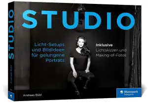 STUDIO: Licht-Setups und Bildideen für gelungene Porträts. Menschen fotografiere